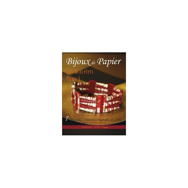 Bijoux de papier - Les Bracelets - Tome 1