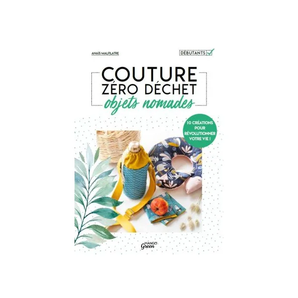 Couture zéro déchet objets nomades - Anaïs Malfilatre