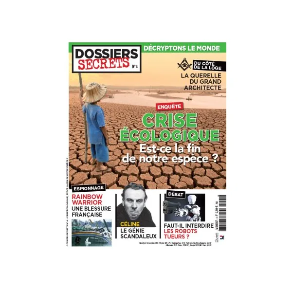 Dossiers secrets n°4 - Crise écologique, est-ce la fin de notre espèce ?