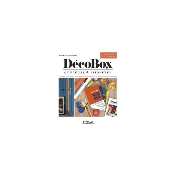 Décobox - Couleurs et Bien-Etre - Guide + nuancier