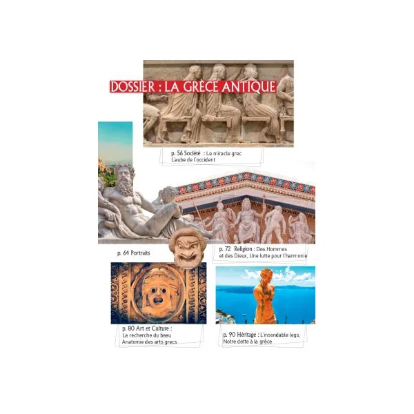La Grèce Antique - Les Dossiers de la Marche de l'Histoire hors-série n°6