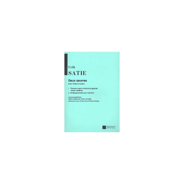 Satie E. Deux Oeuvres Violon